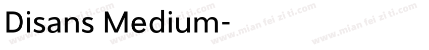 Disans Medium字体转换